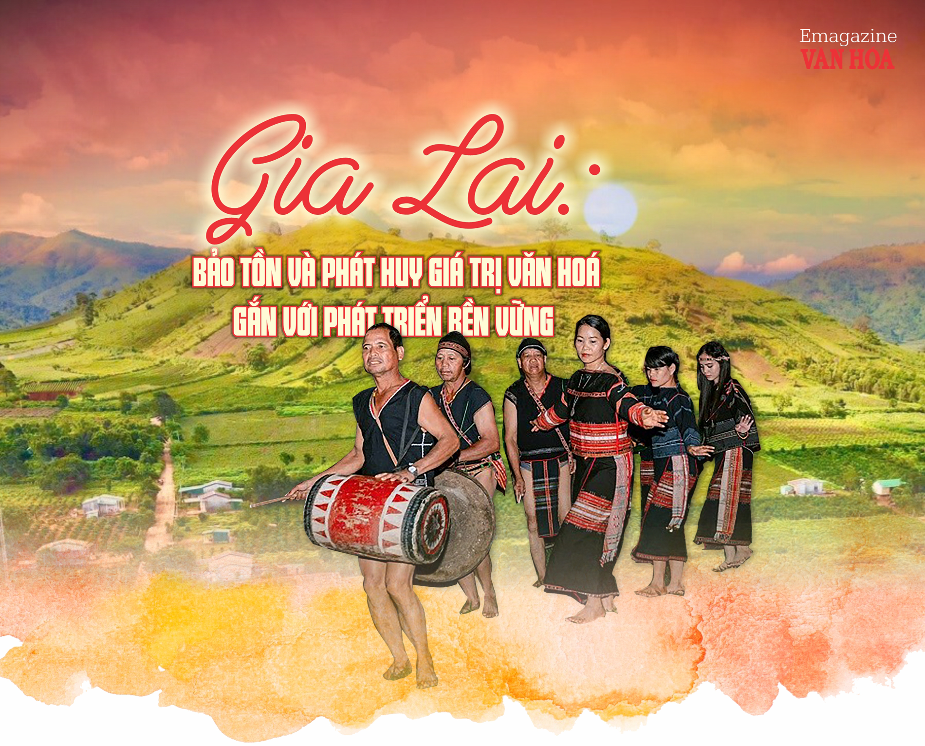 Gia Lai bảo tồn và phát huy giá trị văn hóa gắn phát triển bền vững