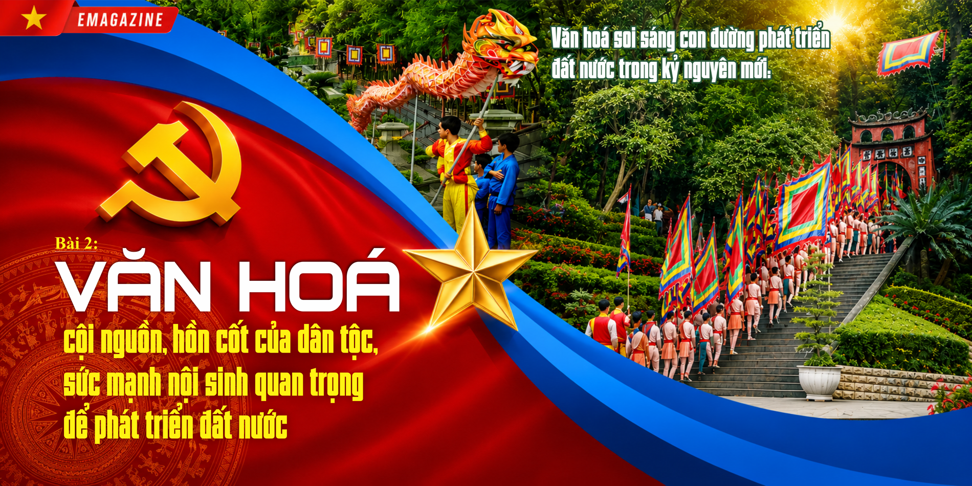 Kỳ 2: Văn hóa - cội nguồn, hồn cốt của dân tộc, sức mạnh nội sinh quan trọng để phát triển đất nước - ảnh 1