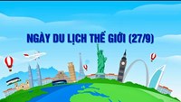 Chủ đề năm 2025 của ngày Du lịch Thế giới  27.9