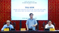 Hoàn thiện Luật Xuất bản, tạo nền tảng cho phát triển ngành Xuất bản hiện đại