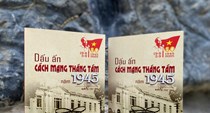 Sống lại những ngày lịch sử qua từng trang sách “Dấu ấn Cách mạng Tháng Tám năm 1945”