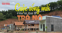(Emagazine) Cuộc sống mới ở khu tái định cư Trà Nô