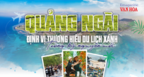 (Emagazine) Quảng Ngãi định vị thương hiệu du lịch xanh trong kỷ nguyên mới