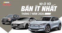 10 ô tô bán ít nhất tháng 7.2026, doanh số chỉ 6 - 37 xe