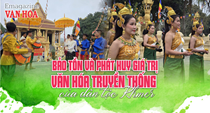 (Emagazine) Bảo tồn và phát huy giá trị văn hóa truyền thống của dân tộc Khmer