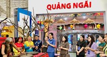 Đặc sắc không gian trưng bày “Quảng Ngãi - Cội nguồn cách mạng, vững bước tương lai”
