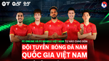 Đội tuyển Việt Nam chính thức góp mặt trong FC Mobile Việt Nam