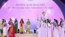 Hoa hậu Di sản Áo dài Việt Nam toàn cầu 2026 tôn vinh áo dài Việt