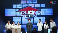 “Trường Teen” trở lại trên sóng VTV7