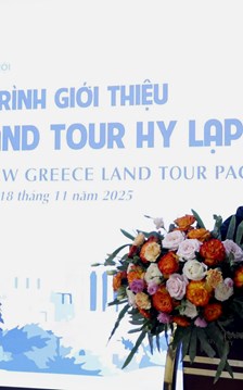 Nhiều cơ hội hợp tác du lịch giữa Việt Nam - Hy Lạp