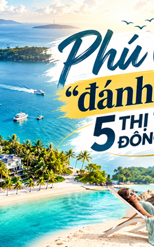 Phú Quốc “đánh chiếm” 5 thị trường Đông Nam Á