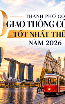 20 thành phố có giao thông công cộng tốt nhất thế giới năm 2026