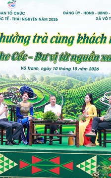 Thái Nguyên đưa di sản trà thành động lực phát triển du lịch văn hóa