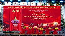Sẵn sàng cho Lễ kỉ niệm 120 năm Ngày sinh Thủ tướng Phạm Văn Đồng 