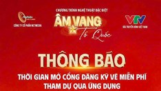 Đăng ký nhận vé miễn phí concert “Âm vang Tổ quốc”