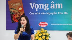 Ra mắt tiểu thuyết “Vọng âm”