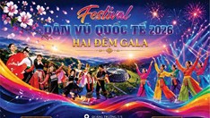 Điện Biên rực rỡ với hai đêm Gala tại Festival Dân vũ quốc tế 2026