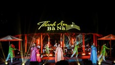 “Thanh âm Bà Nà”: Khi âm nhạc hòa cùng thiên nhiên