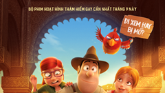 Phần 2  bộ phim hoạt hình có doanh thu khủng nhất mọi thời đại sắp ra mắt khán giả VN