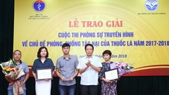 Trao giải cuộc thi phóng sự truyền hình về phòng, chống tác hại của thuốc lá