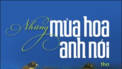 Ra mắt tập thơ “Những mùa hoa anh nói”