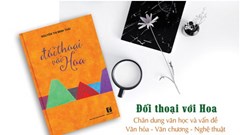 Đọc “Đối thoại với hoa” của Nguyễn Thị Minh Thái