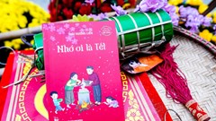 “Nhớ ơi là Tết” - dẫn lối ta về xứ Đoài mây trắng