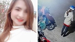 Vụ nữ sinh bị sát hại khi đi giao gà: Buốt lòng lời kể người mẹ