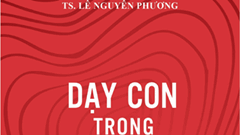 Dạy con trong “hoang mang”: Cuốn sách hay cho cha mẹ