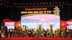 Chương trình nghệ thuật “Quảng Bình khúc hát tự hào”