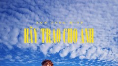 Tranh cãi xung quanh Hãy trao cho anh của Sơn Tùng M-TP