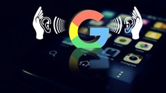 Sốc: Nhân viên Google có thể nghe lén người dùng qua trợ lý ảo Google Assistant