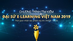 Phát động Chương trình “Tìm kiếm Đại Sứ E-Learning Việt Nam”