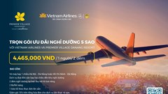 Vietnam Airlines và Premier Village Danang Resort Managed by AccorHotels tung gói ưu đãi nghỉ dưỡng siêu hấp dẫn