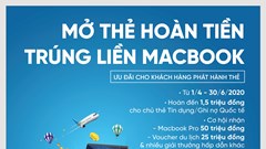 Mở thẻ hoàn tiền - Trúng liền Macbook cùng VietinBank