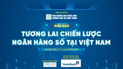 Xây dựng chiến lược phát triển Ngân hàng số tại Việt Nam