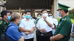 Kiểm soát chặt, tăng cường phòng chống dịch ở vùng biên