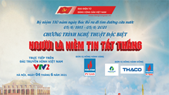 Chương trình nghệ thuật đặc biệt “Người là niềm tin tất thắng”