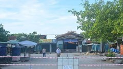 Quảng Bình: Phong tỏa chợ Ba Đồn vì xuất hiện 3 ca mắc Covid-19