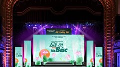 Chương trình nghệ thuật Lời ca dâng Bác: Hát để chạm đến những trái tim