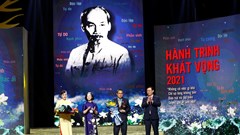 “Hồ Chí Minh - Hành trình khát vọng 2021”: Yêu Bác lòng ta trong sáng hơn