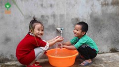 Chung tay mang lại "nguồn nước trong lành - quanh năm khỏe mạnh"