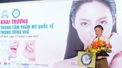 Khai trương Trung tâm Thẩm mỹ quốc tế Trung ương Huế