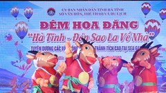 Rực rỡ đêm hoa đăng khinh khí cầu mừng SEA Games 31 “Hà Tĩnh- đón Sao La về nhà”