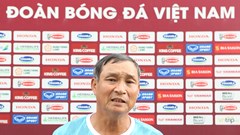 HLV Mai Đức Chung: Chúng tôi phải chuẩn bị kỹ càng cho chuyến tập huấn ở Pháp