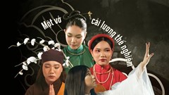 Đối thoại với Kiều qua Cải lương thể nghiệm