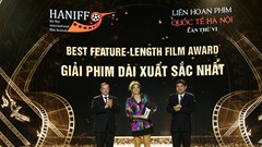 Bế mạc và trao giải HANIFF VI: Nhiều giải thưởng danh giá vinh danh các tác phẩm điện ảnh xuất sắc