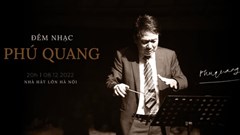 Thêm lần nữa trở lại với công chúng Thủ đô, đêm nhạc Phú Quang sẽ không bán vé