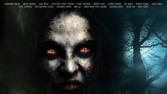 Dòng phim kinh dị Việt chủ đề "xác sống”: Hy vọng để rồi… thất vọng