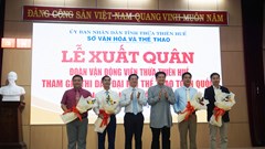 Thừa Thiên Huế tham gia thi đấu 17 bộ môn tại Đại hội TDTT toàn quốc